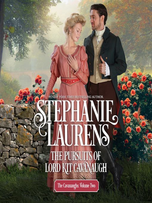 Title details for The Pursuits of Lord Kit Cavanaugh by Stephanie Laurens - Available